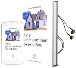 Descargar AudioLibro Por el Jardín Caminan los Extraños de Fernando Cuadra año 1992