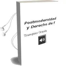Descargar AudioLibro Postmodernidad y Derecho de F De Trazegnies Granda año 1993