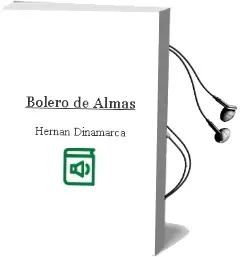Descargar AudioLibro Bolero de Almas de Hernán Dinamarca año 1996