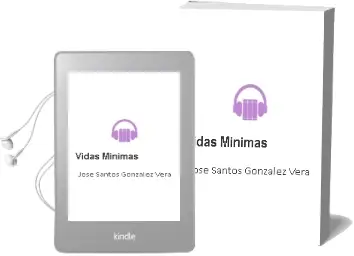 Descargar AudioLibro Vidas Mínimas de José Santos González Vera año 1996