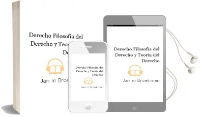 Descargar AudioLibro Derecho, Filosofía del Derecho y Teoría del Derecho de Jan M. Broekman año 1997