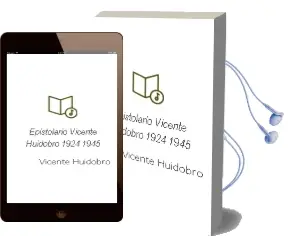 Descargar AudioLibro Epistolario Vicente Huidobro (1924 - 1945) de Vicente Huidobro año 1997