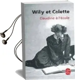 Descargar AudioLibro Claudine a l Ecole de Colette año 1997