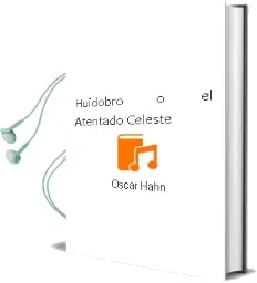 Descargar AudioLibro Huidobro o el Atentado Celeste de Óscar Hahn año 1998