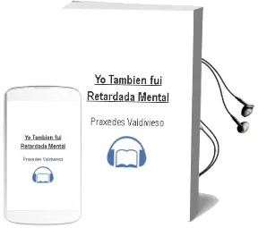 Descargar AudioLibro Yo También fui Retardada Mental de Práxedes Valdivieso año 1999