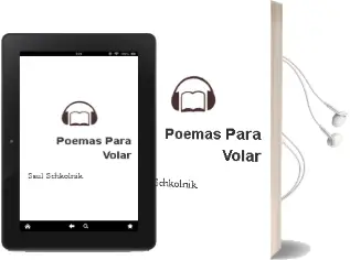 Descargar AudioLibro Poemas para Volar de Saúl Schkolnik año 1999