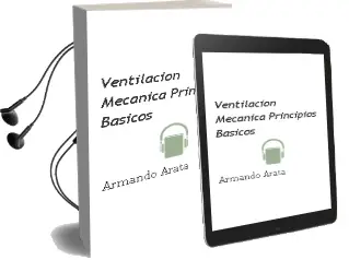 Descargar AudioLibro Ventilacion Mecanica. Principios Basicos de Armando Arata año 1999