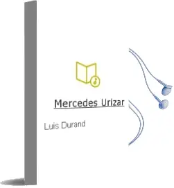 Descargar AudioLibro Mercedes Urizar de Luis Durand año 1999