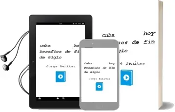 Descargar AudioLibro Cuba Hoy: Desafíos de fin de Siglo de Jorge Benítez año 1999