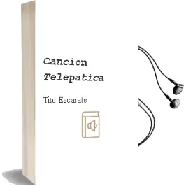 Descargar AudioLibro Canción Telepática de Tito Escárate año 1999