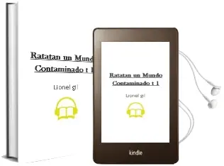 Descargar AudioLibro Ratatan. un Mundo Contaminado t 1 de Lionel Gil año 2000