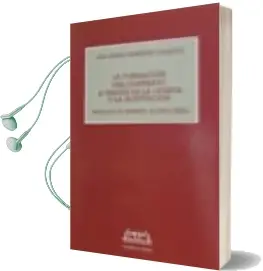 Descargar AudioLibro La Formacion del Contrato a Traves de la Oferta y la Aceptacion de Eva Maria Martinez Gallego año 2000
