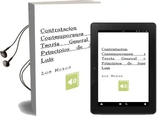 Descargar AudioLibro Contratación Contemporánea. 1°. Teoría General y Principios de José Luis De Los Mozos año 2000