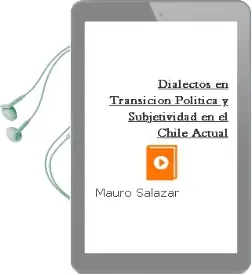 Descargar AudioLibro Dialectos en Transición. Política y Subjetividad en el Chile Actual de Mauro Salazar año 2000