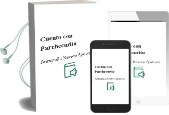 Descargar AudioLibro Cuento con Parchecurita de Antonella Reveco Spalloni año 2001