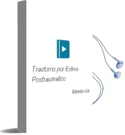 Descargar AudioLibro Trastorno por Estres Postraumatico de Alfredo Cia año 2001