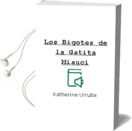 Descargar AudioLibro Los Bigotes de la Gatita Miauci de Katherine Urrutia año 2002