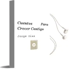 Descargar AudioLibro Cuentos para Crecer Contigo de Jorge Díaz año 2002