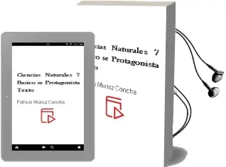 Descargar AudioLibro Ciencias Naturales. 7° Básico. sé Protagonista. Texto  de Patricio Muñoz Concha año 2002