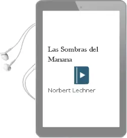 Descargar AudioLibro Las Sombras del Mañana de Norbert Lechner año 2002