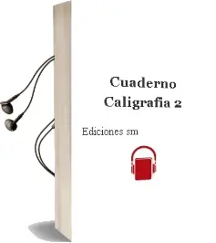 Descargar AudioLibro Cuaderno Caligrafía 2  de Ediciones Sm año 2002