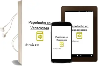 Descargar AudioLibro Papelucho en Vacaciones  de Marcela Paz año 2003