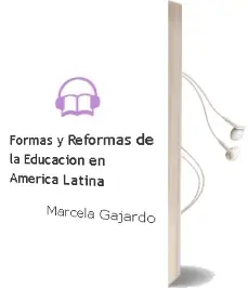 Descargar AudioLibro Formas y Reformas de la Educación en América Latina de Marcela Gajardo año 2003