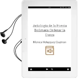 Descargar AudioLibro Antología de la Poesía Boliviana: Ordenar la Danza de Mónica Velázquez Guzmán año 2004