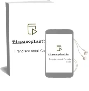 Descargar AudioLibro Timpanoplastia de Francisco Antoli Candela Cano año 2004