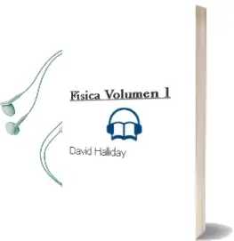 Descargar AudioLibro Física: Volumen 1 de David Halliday año 2004