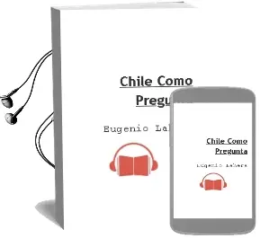 Descargar AudioLibro Chile Como Pregunta de Eugenio Lahera año 2004