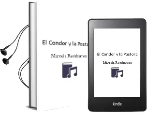 Descargar AudioLibro El Cóndor y la Pastora de Marcela Recabarren año 2004