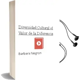 Descargar AudioLibro Diversidad Cultural. el Valor de la Diferencia de Bárbara Negrón año 2005