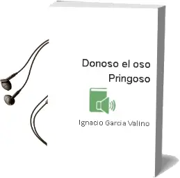 Descargar AudioLibro Donoso, el oso Pringoso de Ignacio García Valiño año 2005