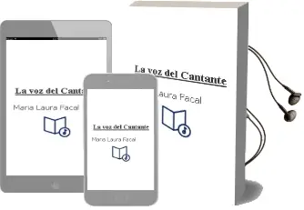 Descargar AudioLibro La voz del Cantante de Maria Laura Facal año 2005