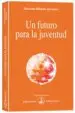 AudioLibro Un Futuro para la Juventud de Omraam Mikhael Aivanhov
