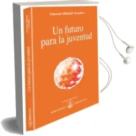 Descargar AudioLibro Un Futuro para la Juventud de Omraam Mikhael Aivanhov año 2005