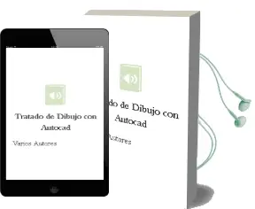 Descargar AudioLibro Tratado De Dibujo Con Autocad  de Varios Autores año 2005