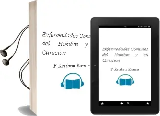 Descargar AudioLibro Enfermedades Comunes del Hombre y su Curacion de P. Krishna Kumar año 2006