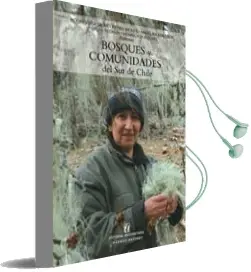 Descargar AudioLibro Bosques y Comunidades del sur de Chile de Heinrich Burschel año 2006