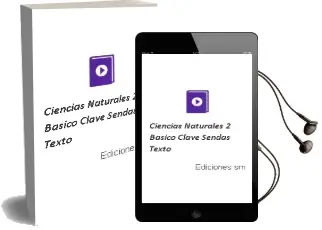 Descargar AudioLibro Ciencias Naturales. 2 Básico. Clave Sendas. Texto  de Ediciones Sm año 2006