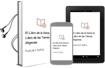 Descargar AudioLibro El Libro de la Selva (el Libro de las Tierras Vírgenes) de Rudyard Kipling año 2006