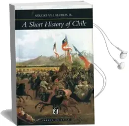 Descargar AudioLibro A Short History of Chile de Sergio Villalobos año 2007