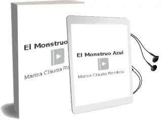 Descargar AudioLibro El Monstruo Azul de Marisa Claudia Rombolá año 2007