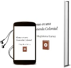 Descargar AudioLibro Alonso en una Hacienda Colonial de Magdalena Ibáñez año 2007