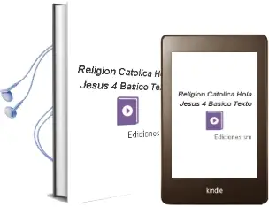 Descargar AudioLibro Religión Católica, Hola, Jesús. 4° Básico. Texto.  de Ediciones Sm año 2007