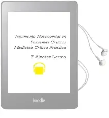 Descargar AudioLibro Neumonia Nosocomial en Pacientes Criticos - Medicina Critica Practica de F. Alvarez Lerma año 2007