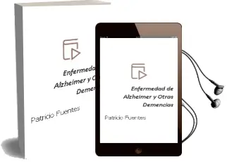 Descargar AudioLibro Enfermedad de Alzheimer y Otras Demencias de Patricio Fuentes año 2007