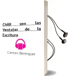 Descargar AudioLibro Chiiit, son las Ventajas de la Escritura de Carmen Berenguer año 2008