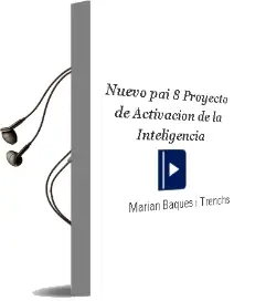 Descargar AudioLibro Nuevo pai 8. Proyecto de Activación de la Inteligencia  de Marian Baqués I Trenchs año 2008